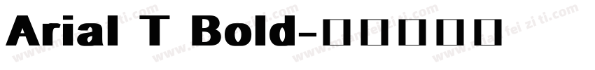 Arial T Bold字体转换